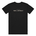 SYS.LOG // 010 - WAIT... ACTUALLY