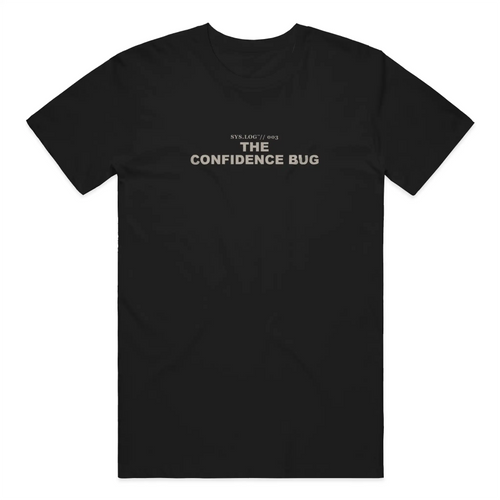 SYS.LOG // 003 - THE CONFIDENCE BUG